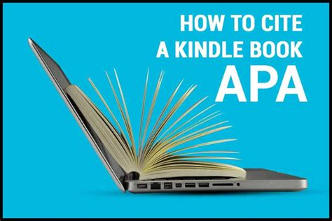 how to cite kindle books: the digital age and academic integrity