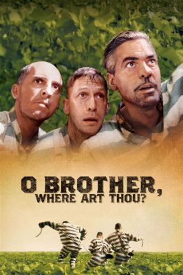 o brother, where art thou meaning: The quest for authenticity in literature