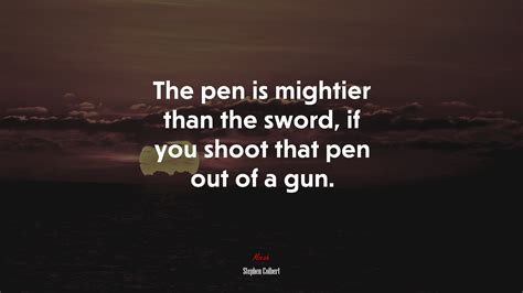 where art thou reply What if the pen were mightier than the sword?