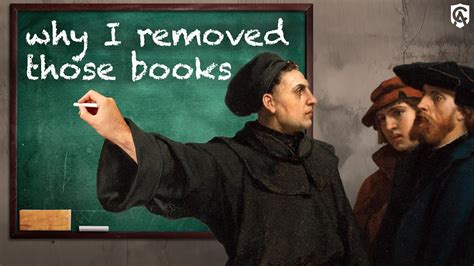 Why Did Martin Luther Remove Books from the Bible: A Multi-Layered Analysis